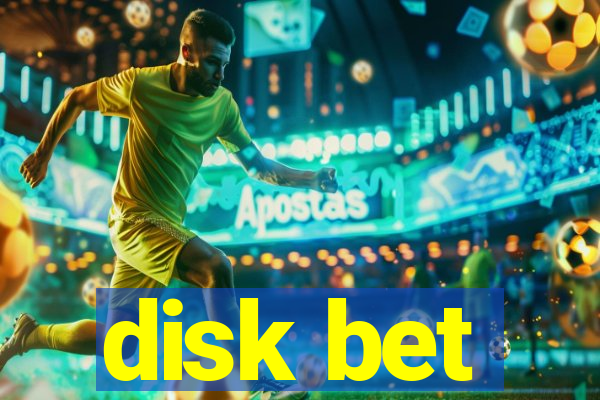 disk bet